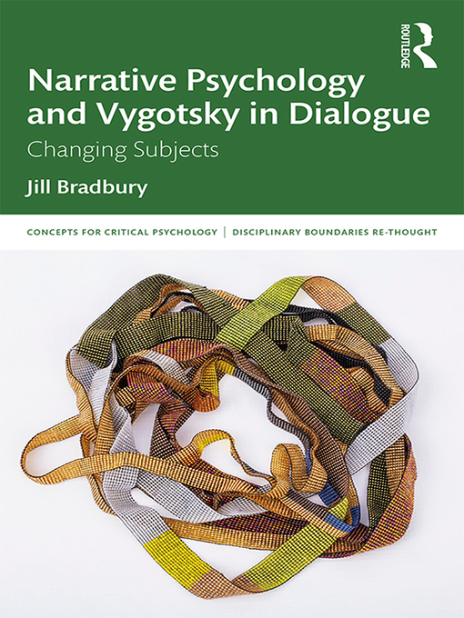 Title details for Narrative Psychology and Vygotsky in Dialogue by Jill Bradbury - Wait list